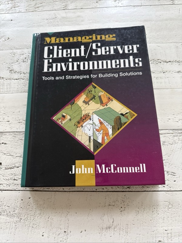 Managing Client/Server Environments McConnell 1996 HC Prentice Hall IT