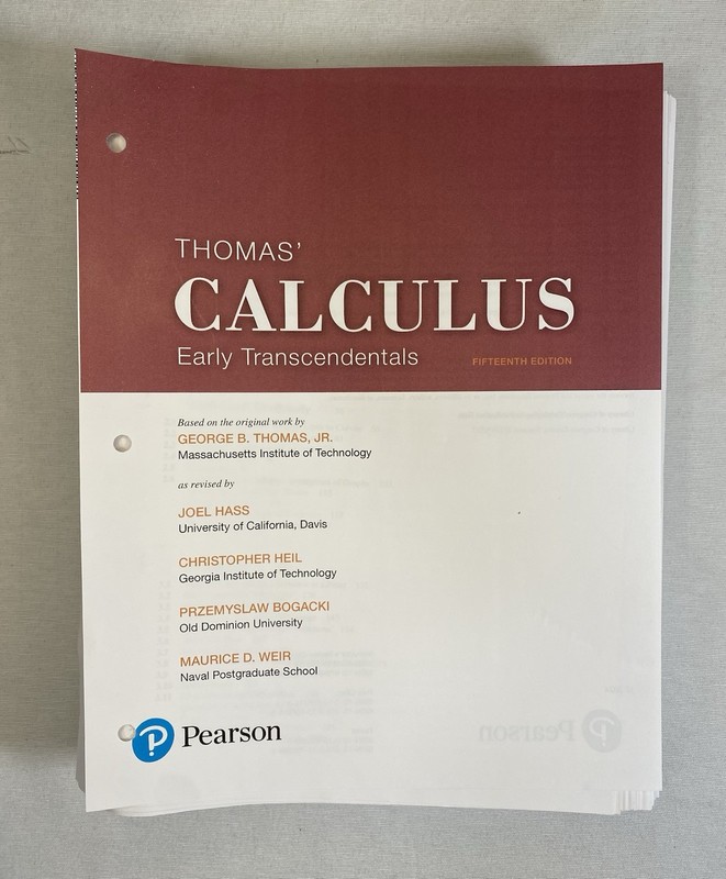 Thomas’ Calculus Early Transcendentals 15th Ed Loose Leaf Pearson 2024