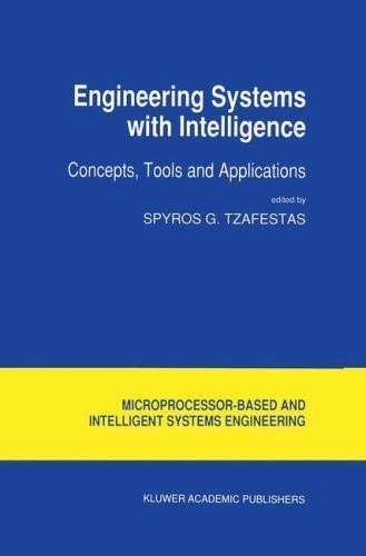 Engineering Systems With Intelligence : Concepts, Tools and Applications, Pap...