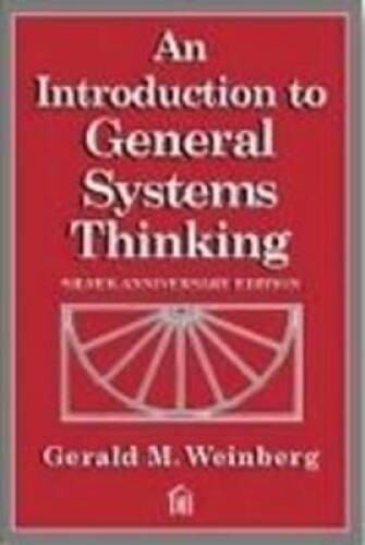 An Introduction to General Systems Thinking (Silver Anniver – ACCEPTABLE