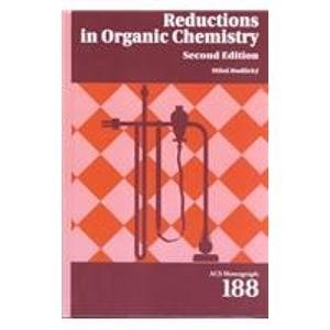 Oxidations in Organic Chemistry/Reductions in Organic Chemistry (ACS Monogra…