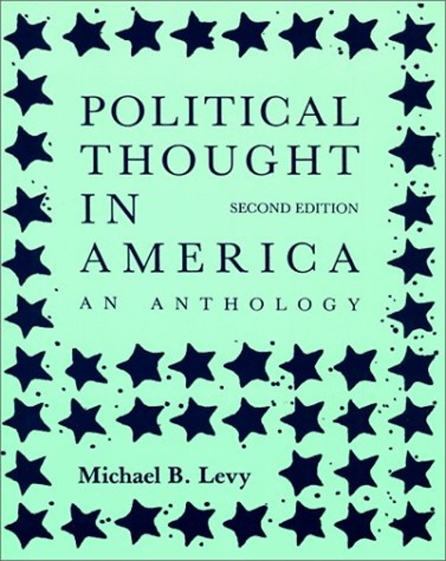 Political Thought in America : An Anthology Paperback Michael Lev