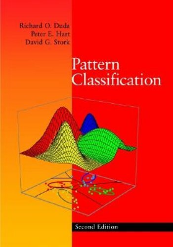 Pattern Classification by Richard O Duda: New