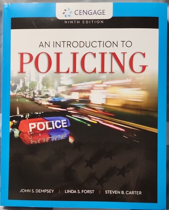 MindTap Course List Ser.: An Introduction to Policing by Linda S. Forst, John S.