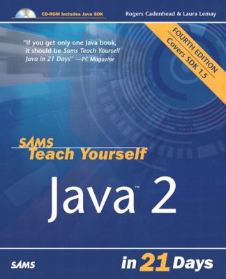 Sams Teach Yourself Java 2 in 21 Days, Cadenhead, Rogers,Lemay, Laura, 978067232