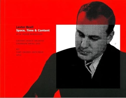 Lester Beall: Space, Time, and Content (Graphic Design Archives Chapbook Ser…