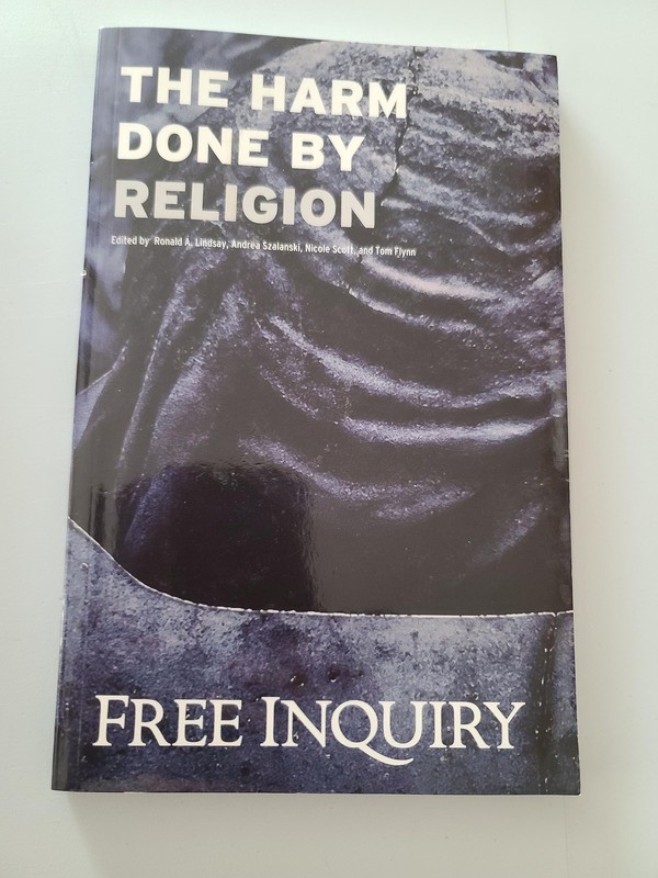The Harm Done By Religion Free Inquiry