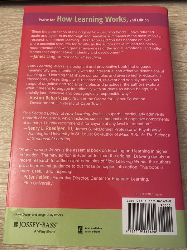 How Learning Works: Eight Research-Based Principles for Smart Teaching 2nd Edit