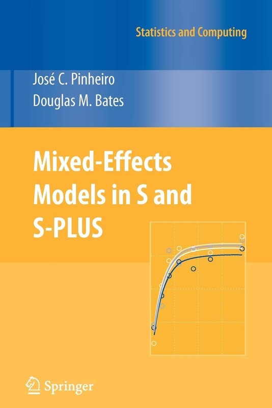 Mixed-Effects Models in S and S-PLUS (Statistics and Computing) - paperback ...