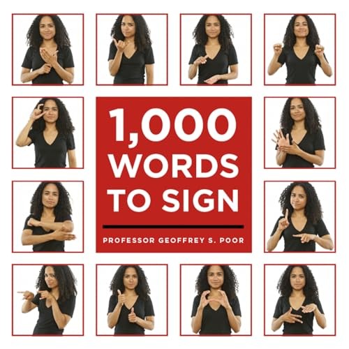 1000 Words to Sign, Poor, Geoffrey S.