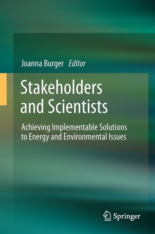 Stakeholders and Scientists: Achieving Implementable Solutions to Energy and...