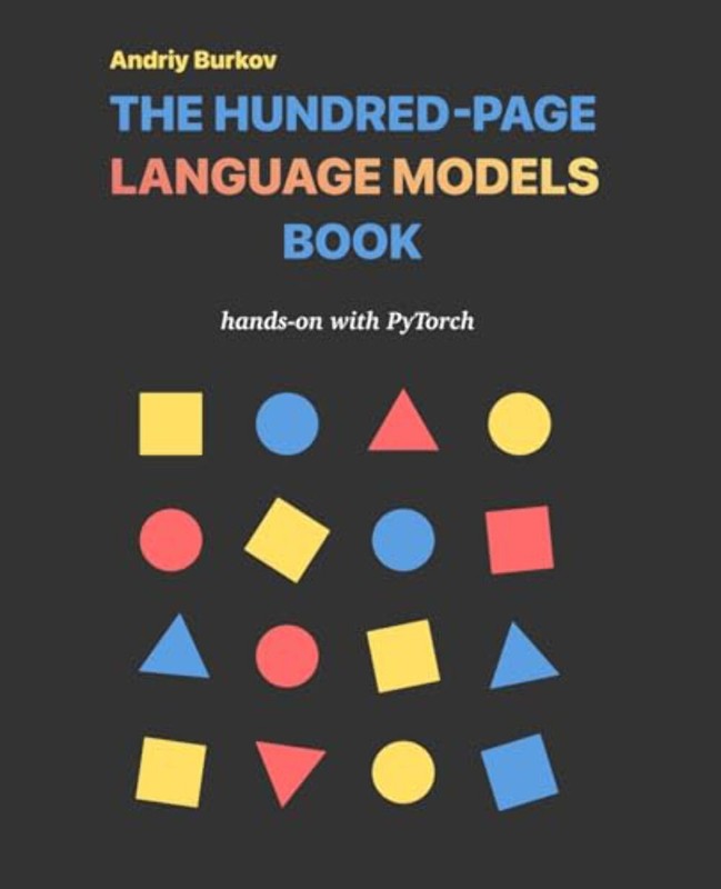The Hundred-Page Language Models Book – Paperback