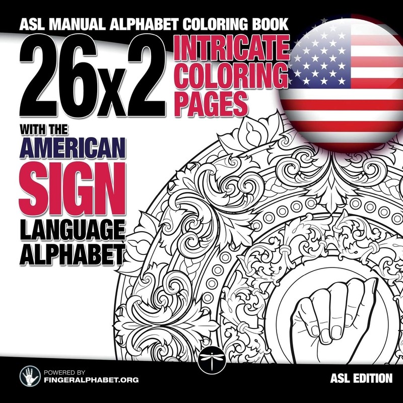 26×2 Intricate Coloring Pages with the American Sign Language Alphabet: ASL …