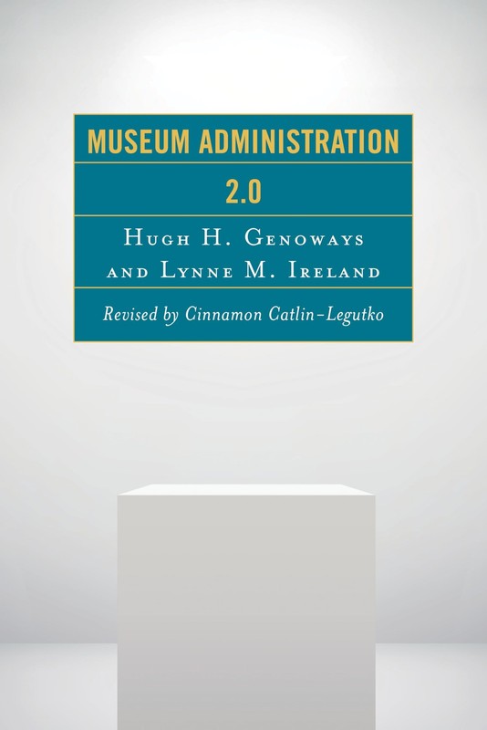 Museum Administration 2.0 (American Association for State and Local History)