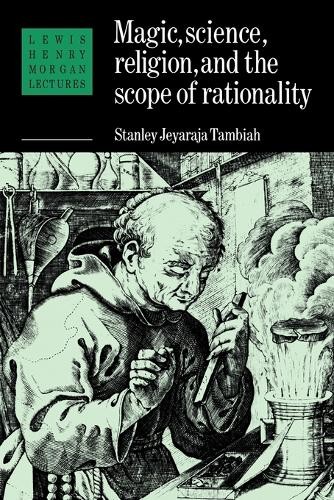 Stanley J. Tamb Magic, Science and Religion and the Scope of Rationa (Paperback)