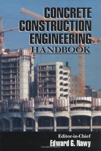 CONCRETE CONSTRUCTION ENGINEERING HANDBOOK By Edward G. Nawy – Hardcover